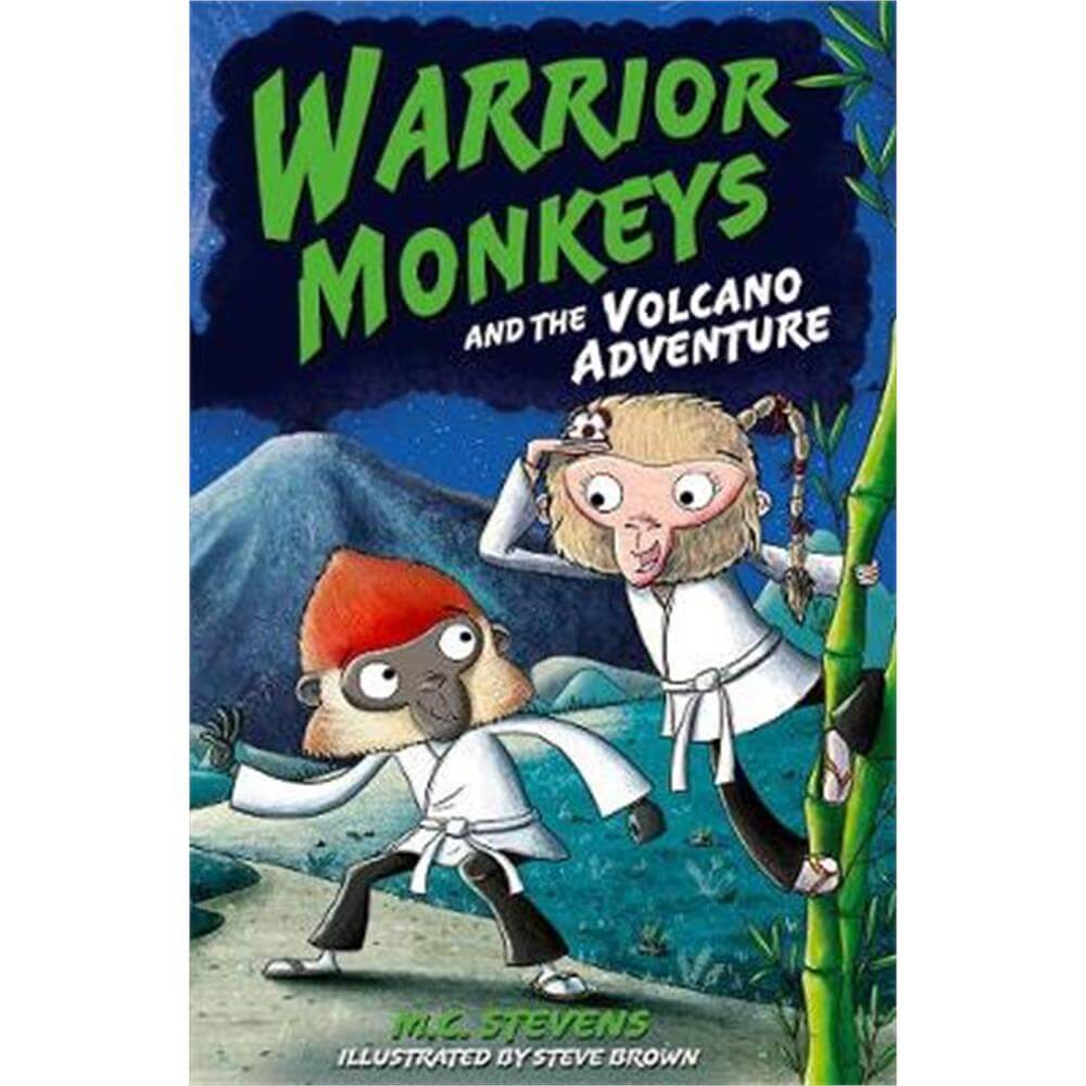 Warrior Monkeys and the Volcano Adventure (Paperback) - MC Stevens